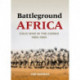 Battleground Africa: Cold War in the Congo, 1960–1965