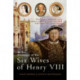 In the Footsteps of the Six Wives of Henry VIII: The visitor’s companion to the palaces, castles & houses associated with Henry VIII’s iconic queens
