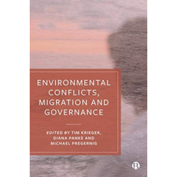 Environmental Conflicts, Migration and Governance