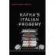 Kafka's Italian Progeny
