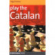 Play the Catalan