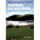 Walks in the Footsteps of Daphne du Maurier