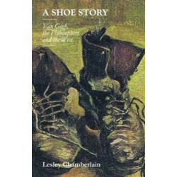 A Shoe Story: Van Gogh, the Philosophers and the West