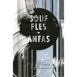 Souffles-Anfas: A Critical Anthology from the Moroccan Journal of Culture and Politics