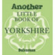 Another Little Book of Yorkshire