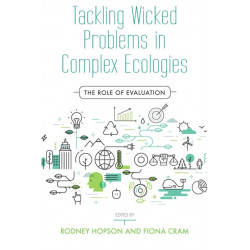 Tackling Wicked Problems in Complex Ecologies: The Role of Evaluation