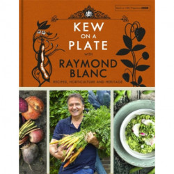 Kew on a Plate with Raymond Blanc