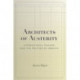 Architects of Austerity: International Finance and the Politics of Growth