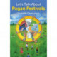 Let`s Talk About Pagan Festivals