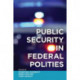 Public Security in Federal Polities