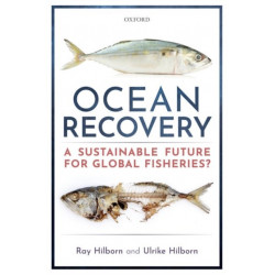 Ocean Recovery: A sustainable future for global fisheries?