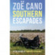 Southern Escapades: On the Roads Less Traveled