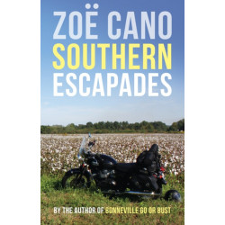 Southern Escapades: On the Roads Less Traveled