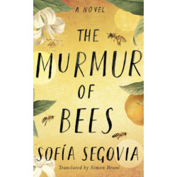 The Murmur of Bees
