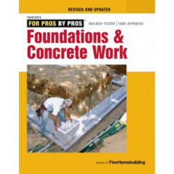 Foundations and Concrete Work (Revised and Updated )