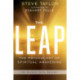 The Leap: The Psychology of Spiritual Awakening (An Eckhart Tolle Edition)