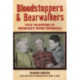 Bloodstoppers and Bearwalkers: Folk Traditions of Michigan's Upper Peninsula