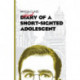 Diary of a Short-Sighted Adolescent