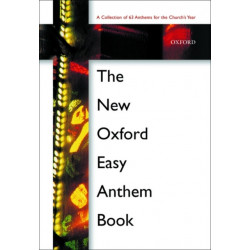 The New Oxford Easy Anthem Book: Spiral-Bound Paperback