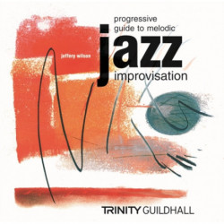 Progressive Guide to Melodic Jazz Improvisation Flute/Clarinet/Saxophone