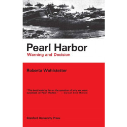 Pearl Harbor: Warning and Decision
