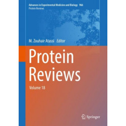 Protein Reviews: Volume 18