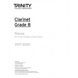 Trinity College London: Clarinet Exam Pieces Grade Grade 8 2017 - 2020 (part only)