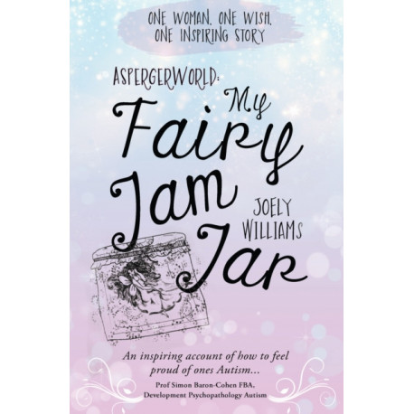 AspergerWorld: My Fairy Jam Jar