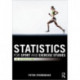 Statistics for Sport and Exercise Studies: An Introduction