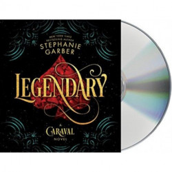Legendary: A Caraval Novel
