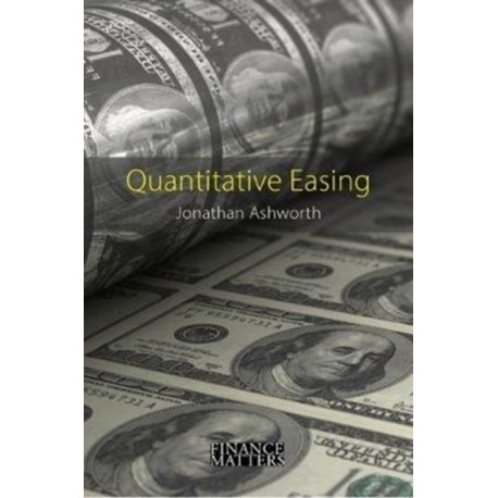 Quantitative Easing: The Great Central Bank Experiment