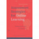 Assessment Strategies for Online Learning: Engagement and Authenticity