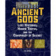 Ancient Gods: Lost Histories, Hidden Truths, and the Conspiracy of Silence