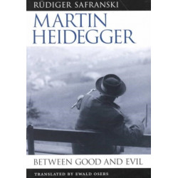 Martin Heidegger: Between Good and Evil