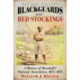 Blackguards and Red Stockings: A History of Baseball's National Association, 1871-1875, Revised Edition