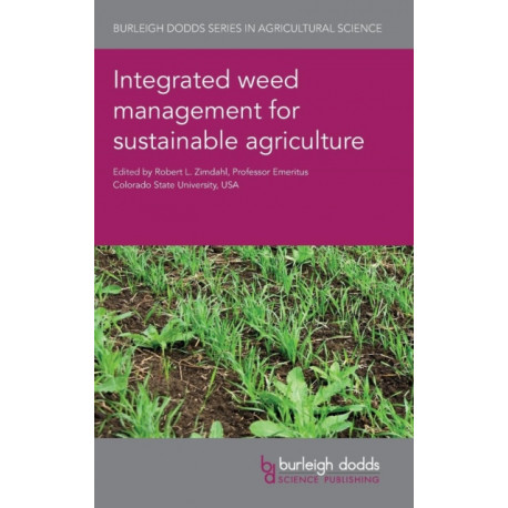 Integrated Weed Management for Sustainable Agriculture
