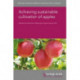 Achieving Sustainable Cultivation of Apples