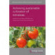 Achieving Sustainable Cultivation of Tomatoes