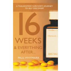 16 Weeks and Everything After...