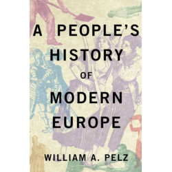A People's History of Modern Europe