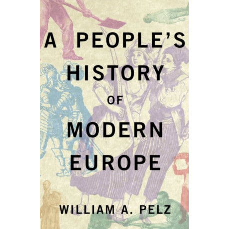 A People's History of Modern Europe