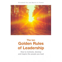 The ten Golden Rules of Leadership