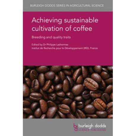 Achieving Sustainable Cultivation of Coffee: Breeding and Quality Traits