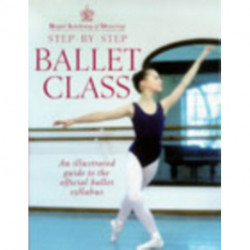 Royal Academy Of Dancing Step By Step Ballet Class