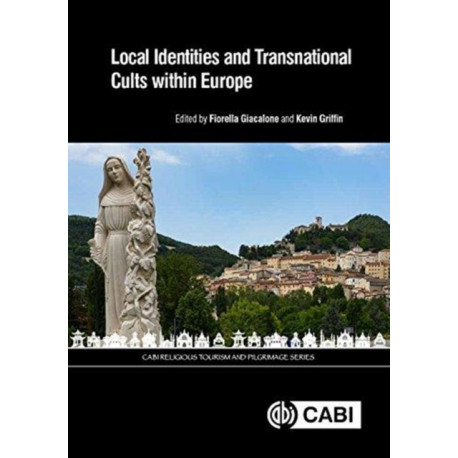 Local Identities and Transnational Cults within Europe