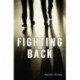 Fighting Back