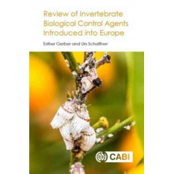 Review of Invertebrate Biological Control Agents Introduced into Europe