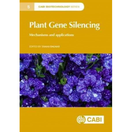 Plant Gene Silencing: Mechanisms and Applications