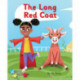 The Long Red Coat: Phonics Phase 3