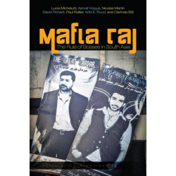 Mafia Raj: The Rule of Bosses in South Asia